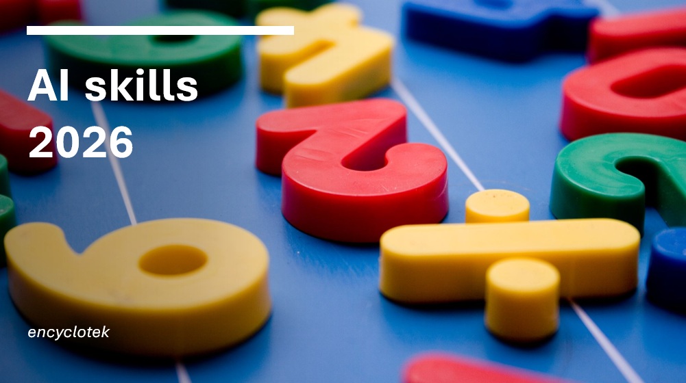 AI Skills 2026 That Will Matter Most Now and Beyond
